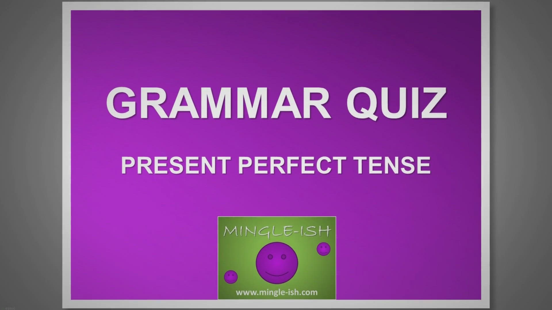 Present Continuous Tense - Grammar Quiz #1