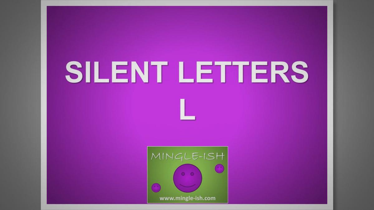 'Video thumbnail for Silent letters - L'
