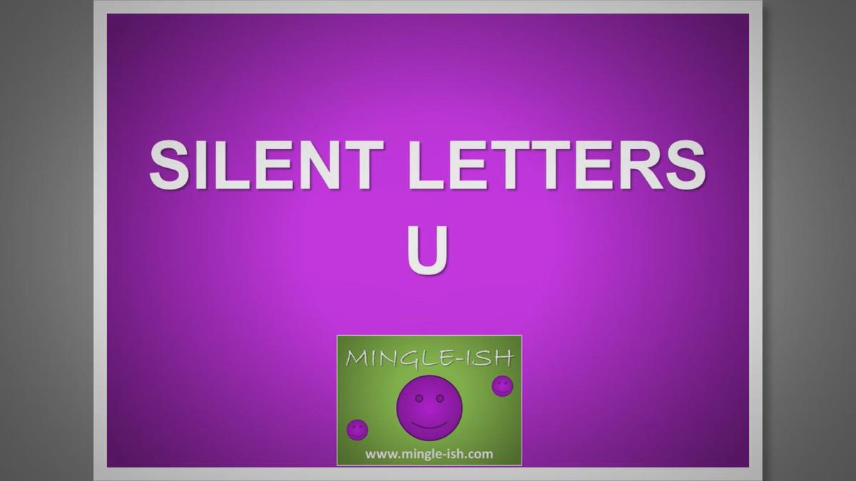 'Video thumbnail for Silent letters - U'