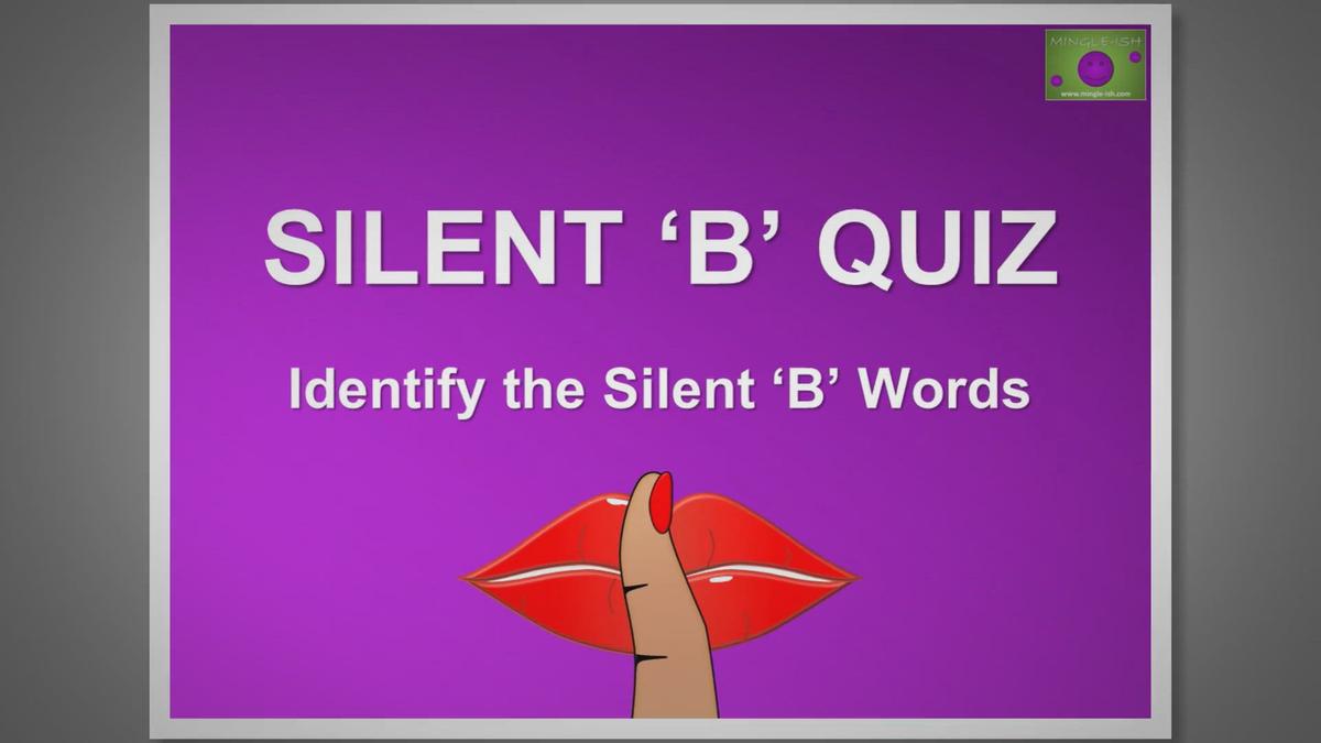 'Video thumbnail for Identify the Silent 'B' Words - Multiple Choice Quiz Challenge #1'
