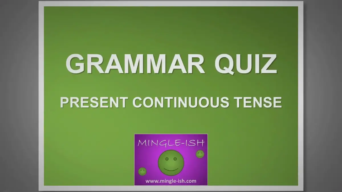 'Video thumbnail for Present continuous tense - Grammar quiz #1'