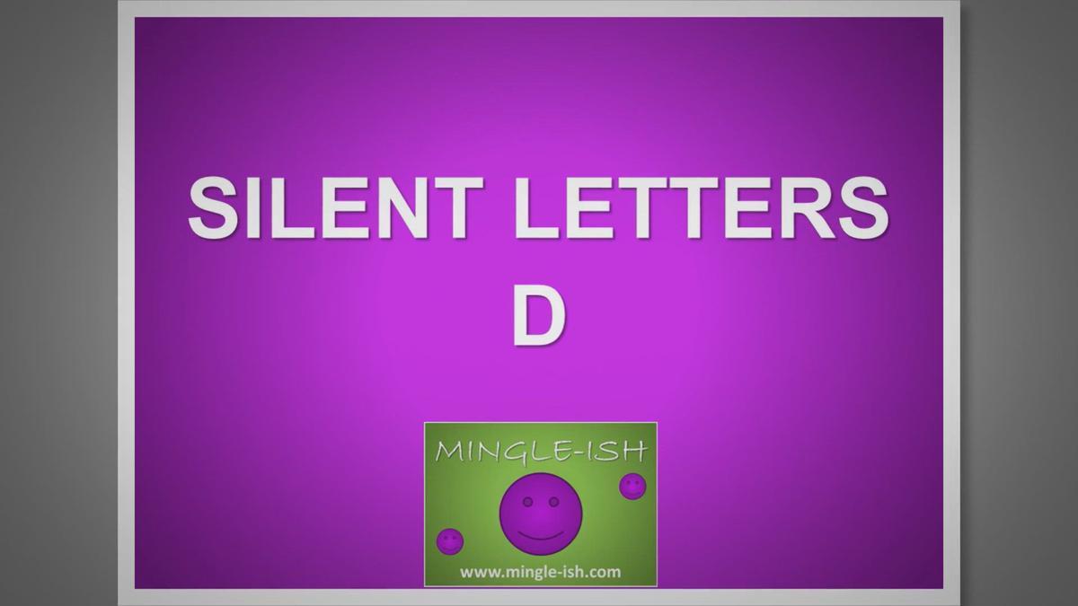 'Video thumbnail for Silent letters - D'