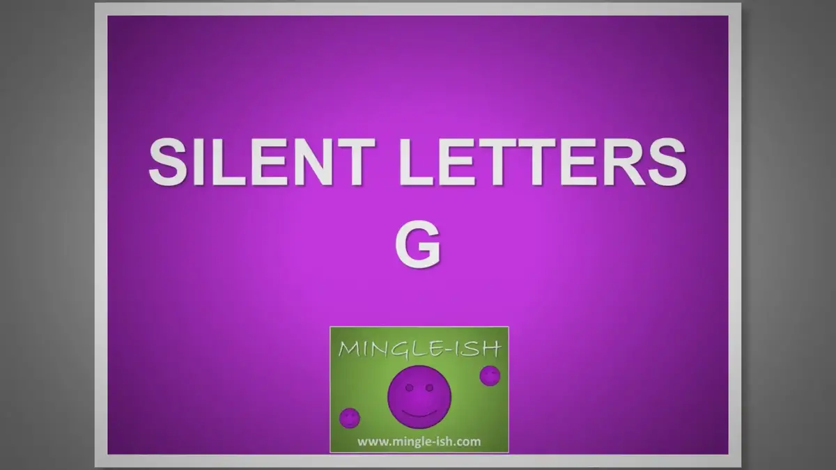 'Video thumbnail for Silent letters - G'