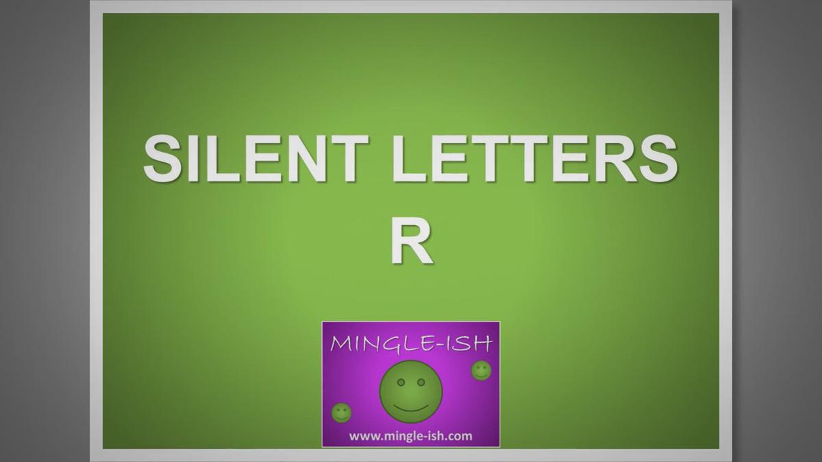 'Video thumbnail for Silent letters - R'
