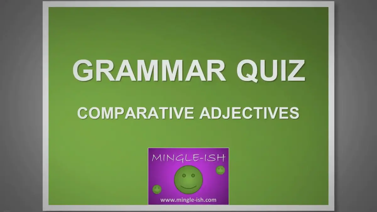 'Video thumbnail for Comparative adjectives - Grammar quiz #2'