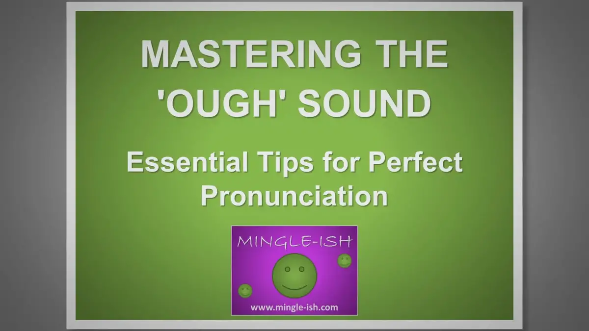 'Video thumbnail for Mastering the 'OUGH' Sound: Essential Tips for Perfect Pronunciation'