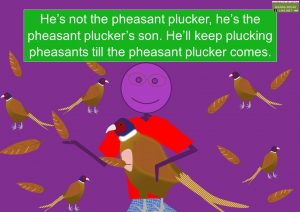 tongue twisters for adults - pheasant plucker