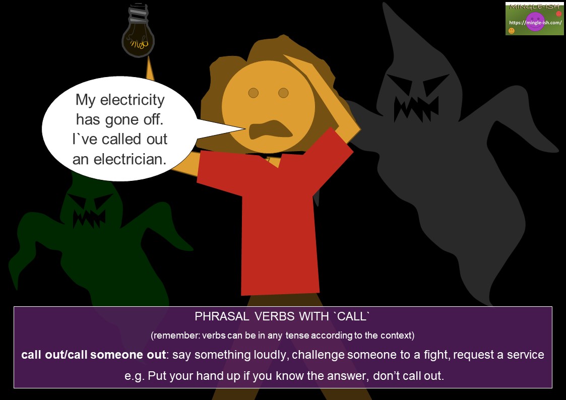 phrasal verbs with call - call out/call someone out