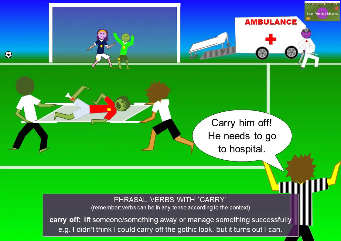 Carrying глагол. Carry off. Carry Phrasal verbs. Carry off предложения. Phrasal verb to carry.