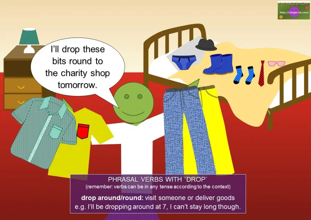 Phrasal verbs with drop Mingleish
