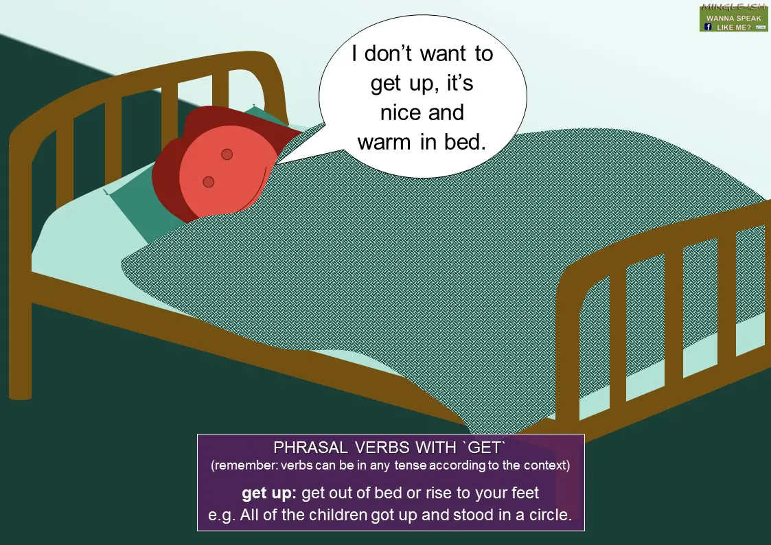 phrasal verbs with get - get up