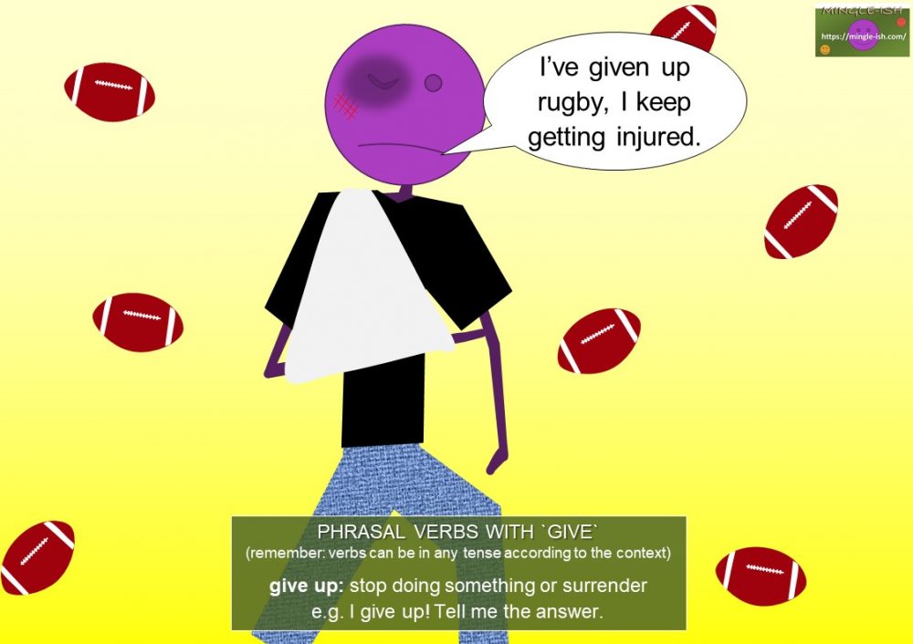 Phrasal Verbs With Give Mingle ish