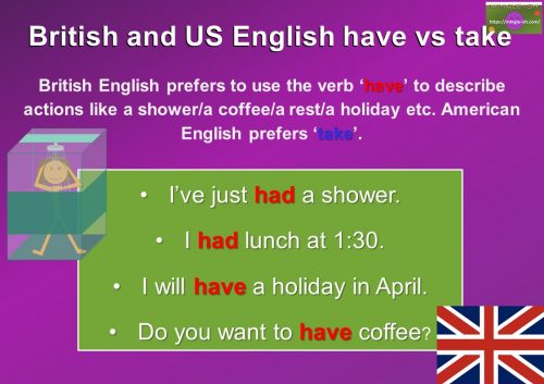 British English vs American English - have and take