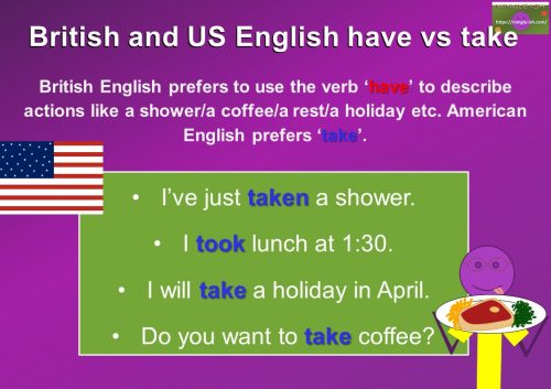 British English vs American English - have and take