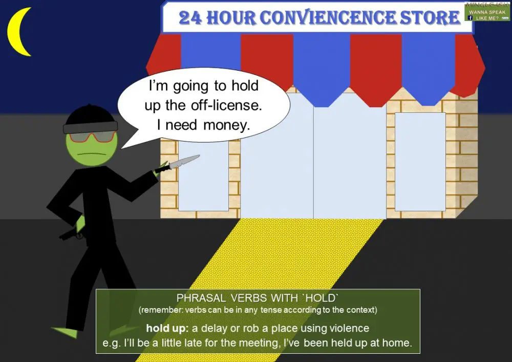 Phrasal verbs with hold Mingleish