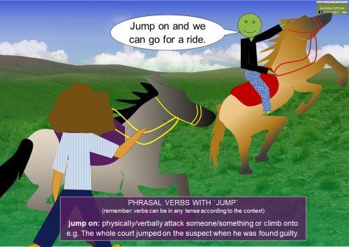 phrasal verbs with jump - jump on