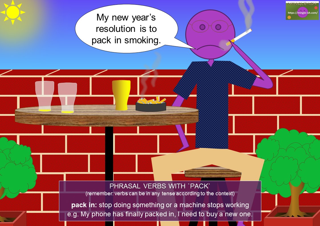 phrasal verbs with pack - pack in