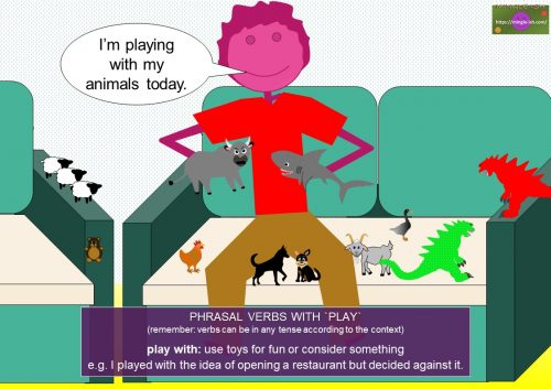 phrasal verbs with play - play with