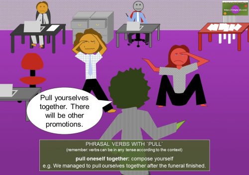 phrasal verbs with pull - pull oneself together