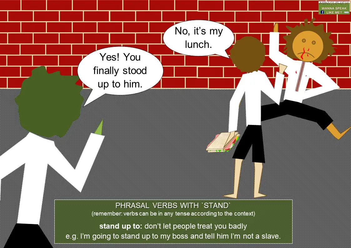 phrasal verbs with stand - stand up to
