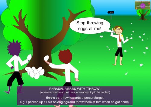 phrasal verbs with throw - throw at
