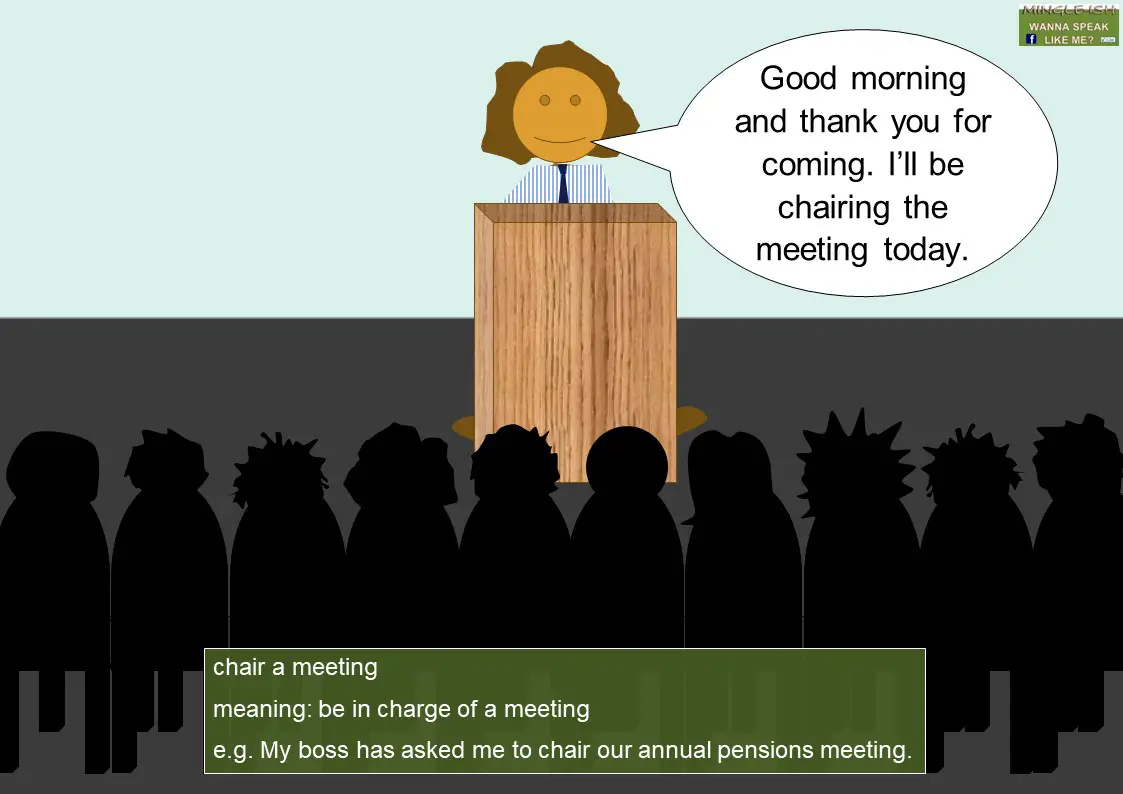 business idiom - chair a meeting