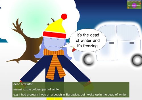 death idioms - dead of winter