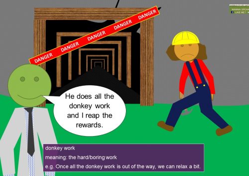 Idioms with verbs - WORK - donkey work