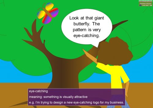 eye idioms - eye-catching