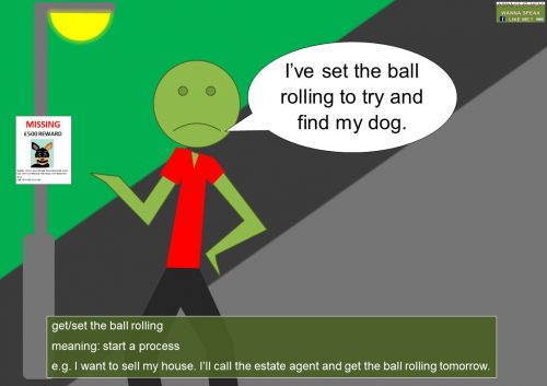 set idioms - get the ball rolling