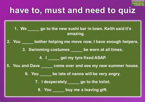 modal verb quiz - have to, must, need to