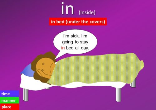 preposition in example - in bed (under the covers)