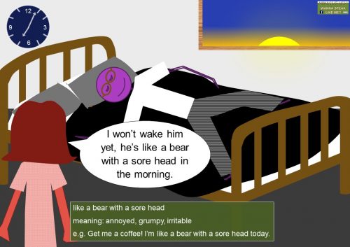 bear idioms and sayings - like a bear with a sore head
