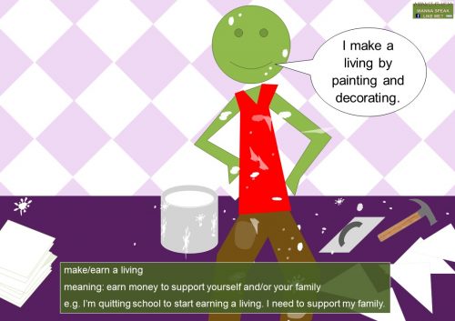 idioms for earning money - make/earn a living