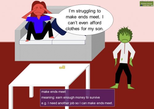 idioms for earning money - make ends meet