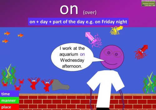 preposition on - on + day + part of the day e.g. on Friday night