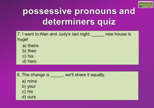 possessive pronouns and determiners quiz