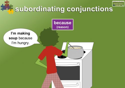 subordinating conjunctions - reason - because