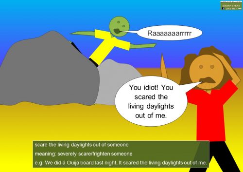 daylight idioms - scare the living daylights out of someone