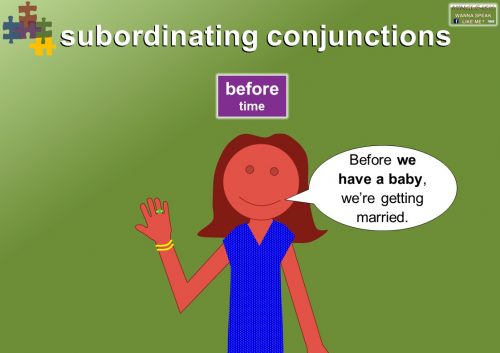 subordinating conjunctions - time - before
