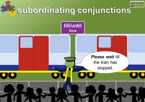 subordinating conjunctions - time - until