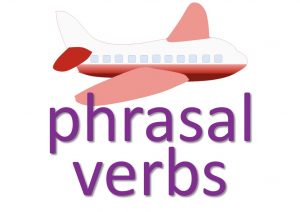 travel expressions - phrasal verbs