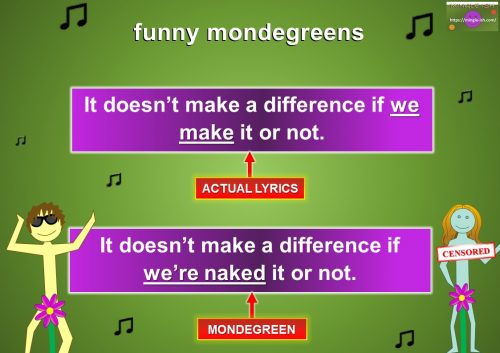 misheard lyrics - It doesn’t make a difference if we’re naked it or not