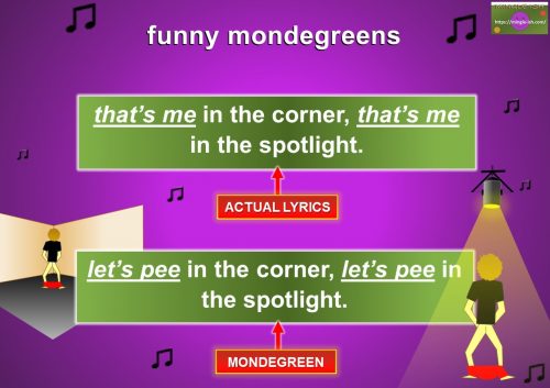 funny mondegreens - let’s pee in the corner let’s pee in the spotlight