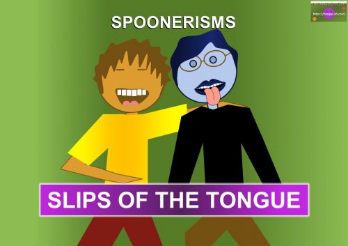 spoonerisms meaning - slip of the tongue