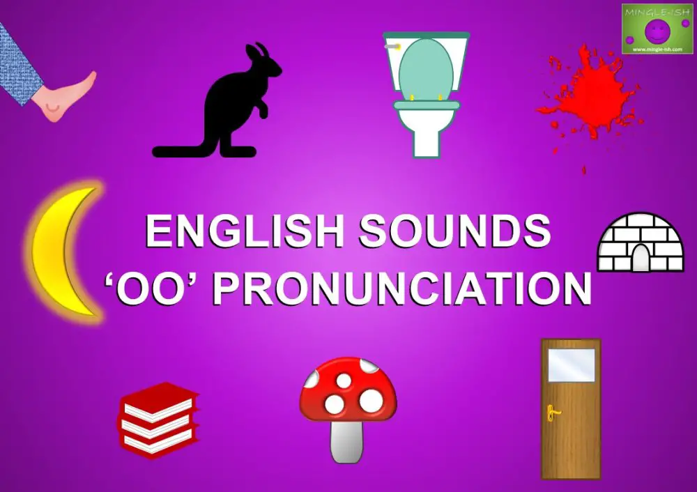 oo pronunciation English Sounds Mingleish