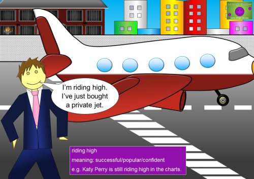 Business idioms and expressions - riding high
