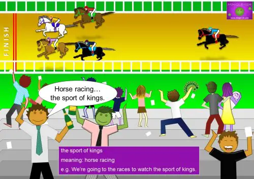 horse racing idiom - sport of kings