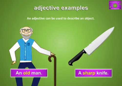 Adjective examples showing an old man and a sharp knife.