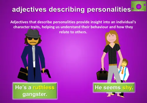 shows examples of how adjectives describe personalities